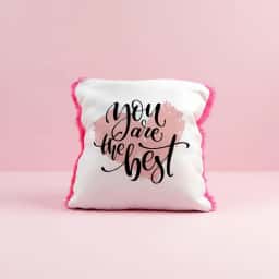 You Are The Best Printed Text Cushion
