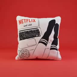 Custom Cushion for Netflix and Chill