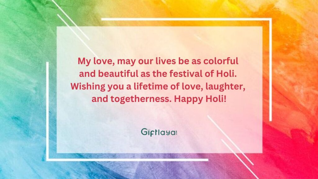  Lovely Happy Holi Wishes for Your Special One 