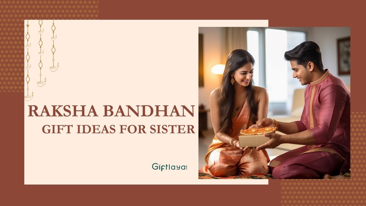 Thoughtful Rakhi Gifts For Married Sister You Can't Ignore |  CakeFlowersGift.com Blog